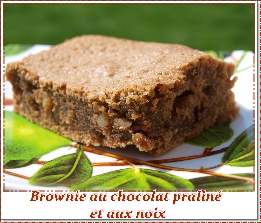 Brownie  la Pralinoise et aux Noix